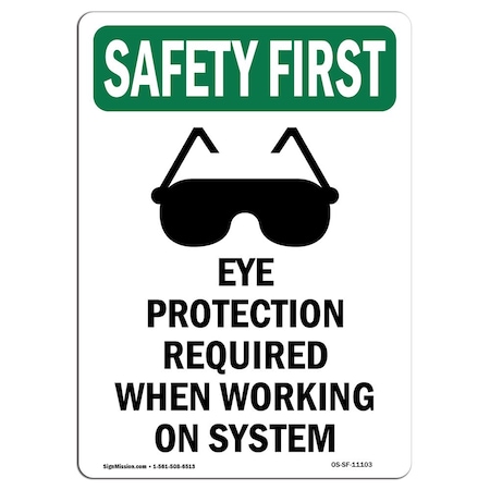 OSHA SAFETY FIRST Sign, Eye Protection Required W/ Symbol, 5in X 3.5in Decal